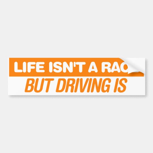 Het leven is geen Race Bumpersticker (Voorkant)