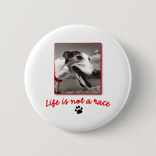 Het leven is GEEN Race Ronde Button 5,7 Cm (Voorkant)