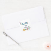 Het leven is gek goed vierkante sticker (Envelop)