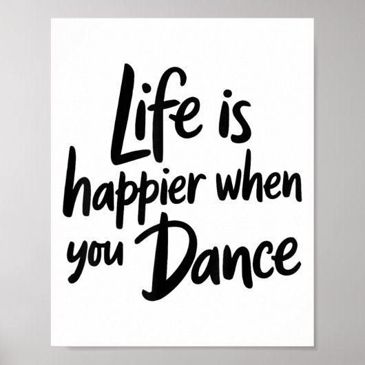 Het leven is gelukkiger als je dansende liefde dan poster (Voorkant)