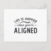 Het leven is gelukkiger als je op één lijn zit met briefkaart (Voorkant)