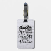 Het leven is geschikt voor goede vrienden, goede a bagagelabel (Achterkant verticaal)