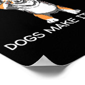 Het Leven Is Geweldig Honden Maken Het Nog Beter V Poster (Hoek)