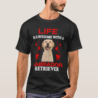 Het leven is Geweldige met een labrador reever lab T-shirt
