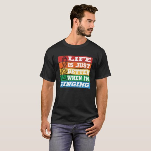 Het leven is gewoon beter als ik zang Vocal Acapel T-shirt (Voorkant volledig)