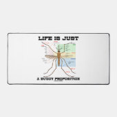 Het leven is gewoon een buggy propositie muggen Hu Bureaumat (Voorkant)