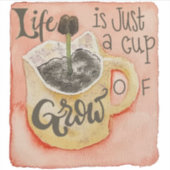 Het leven is gewoon een kopje koffie inspirerend s sticker (Voorkant)