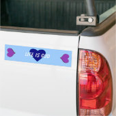 Het leven is God (Het leven is goed) Bumpersticker (Op Truck)