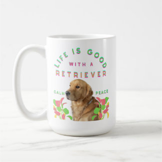 Het leven is goed met een Retriever Koffiemok