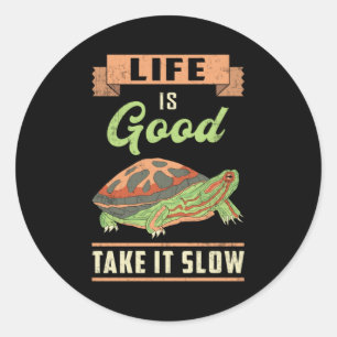 Het leven is goed, neem het rustig aan door de gol ronde sticker