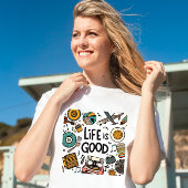 Het leven is goed T-Shirt