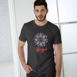 Het leven is goed t-shirt