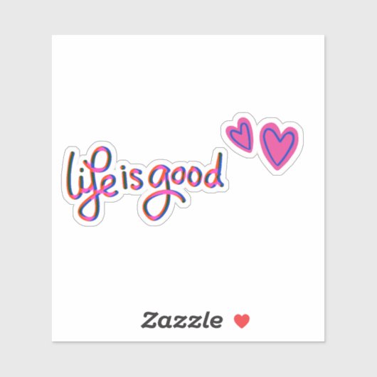 Het leven is goede bevestiging Sticker (Vel)