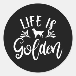 Het leven is Golden. Golden Retriever Design Ideeë Ronde Sticker