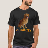 Het leven is Golden - Golden Retriever T-shirt (Voorkant)
