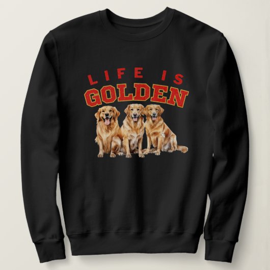 Het leven is golden Hondenliefhebber Golden Retrie Trui (Design voorkant)