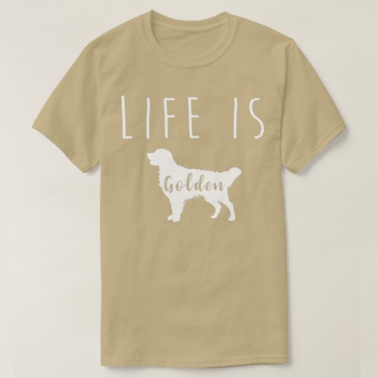 Het leven is Golden Retriever2 T-shirt (Design voorkant)