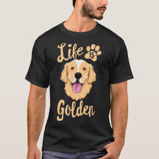 Het leven is Golden Retriever Vrouwen Kinder Dog E T-shirt