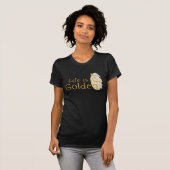 Het leven is Golden T-shirt (Voorkant volledig)