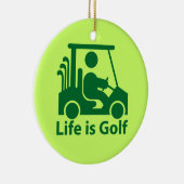 Het leven is Golf Golfer Golf Cart Green Ornament (Rechts)