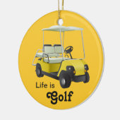 Het leven is Golf Golfer Golf Cart Yellow Ornament (Links)