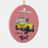 Het leven is Golf Golfer Golf Cart Yellow Ornament (Rechts)