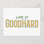 Het leven is GoodHard Briefkaart (Voorkant)