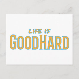 Het leven is GoodHard Briefkaart