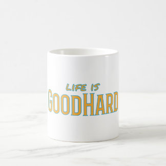 Het leven is GoodHard Coffee Mok
