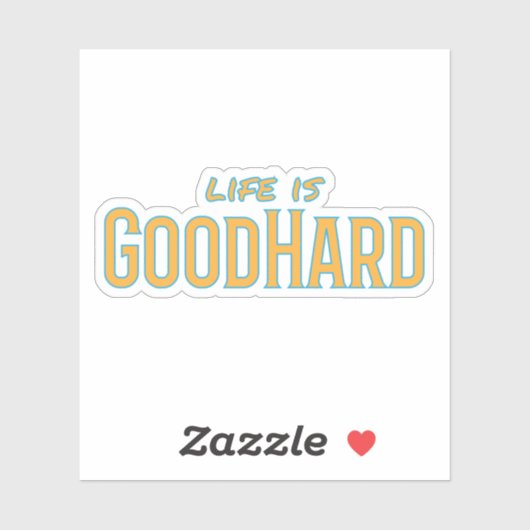 Het leven is GoodHard Sticker (Vel)
