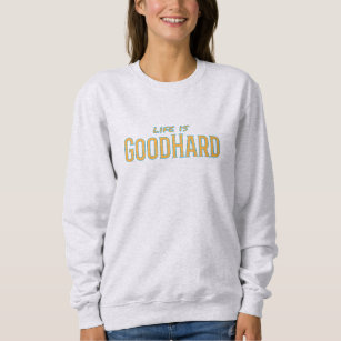 Het leven is GoodHard T-Shirt