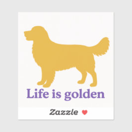Het leven is goud en zoveel beter met een gouden sticker