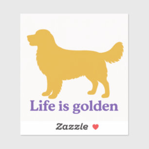 Het leven is goud en zoveel beter met een gouden sticker