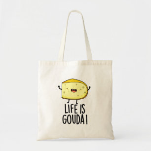 Het leven is Gouda Funny Positief op de kaasdeeg Tote Bag