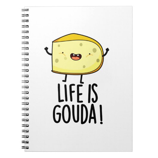 Het Leven Is Gouda Grappige Positieve Kaas Punt Notitieboek (Voorkant)