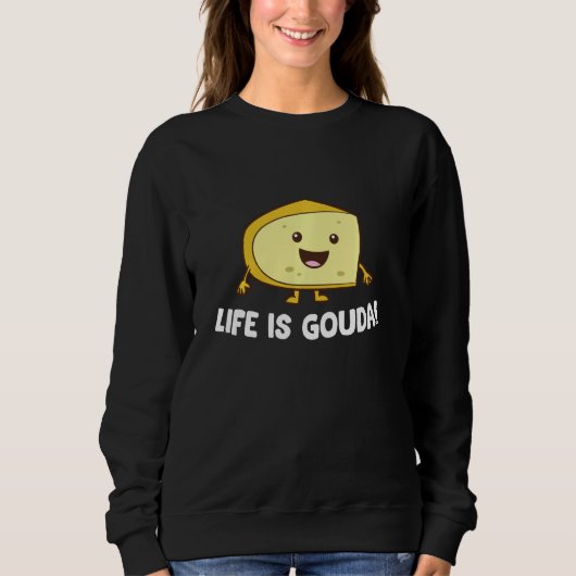 Het leven is Gouda Love Cheese Trui (Voorkant)