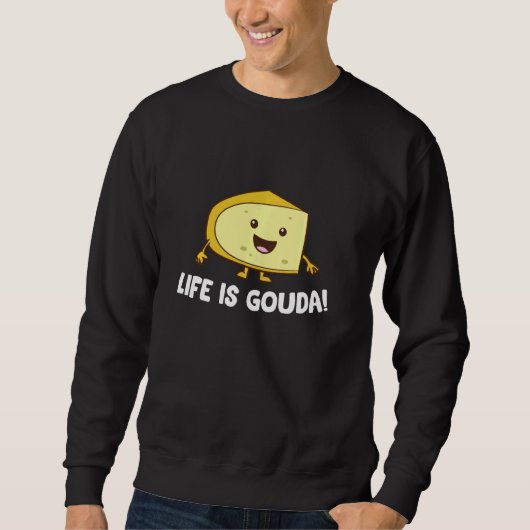 Het leven is Gouda Love Cheese Trui (Voorkant)