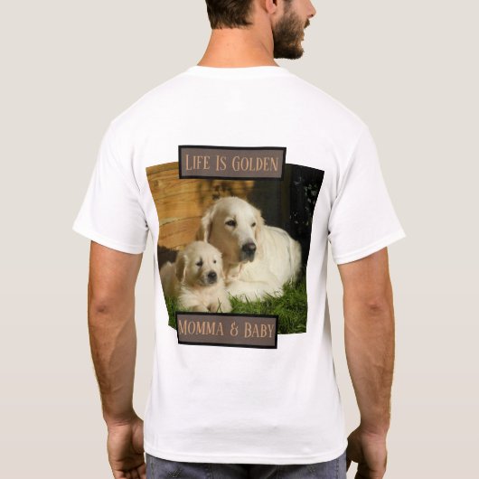 Het leven is gouden hond t-shirt (Achterkant)