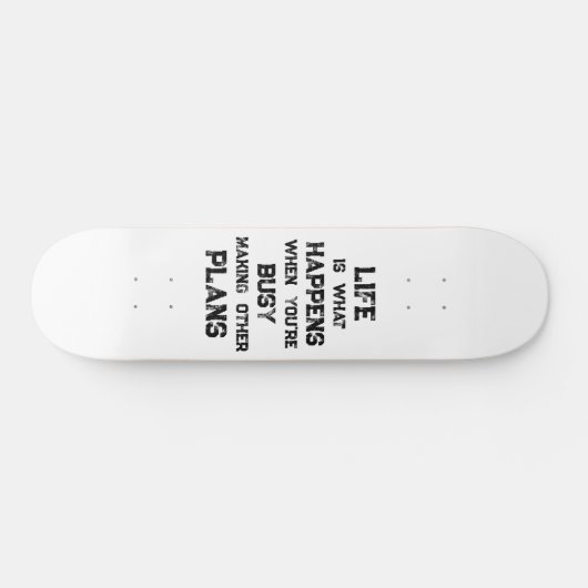 Het leven is... Grappig Motivatie citaat Persoonlijk Skateboard (Horizontaal)