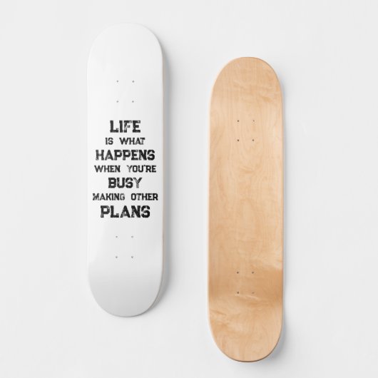 Het leven is... Grappig Motivatie citaat Persoonlijk Skateboard (Voorkant)