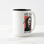 Het leven is grimmig grappig maaier grappige sarca tweekleurige koffiemok (Voorkant rechts)