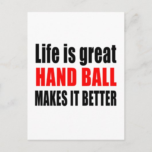 HET LEVEN IS GROTE HAND BALL MAAKT HET BETER BRIEFKAART (Voorkant)