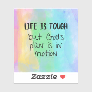 Het leven is hard Gods plan Sticker - Christelijk