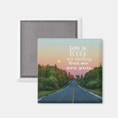 Het leven is hard, maar jij ook Magnet (Voorkant / Achterkant)