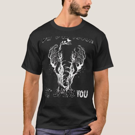 Het leven is hard, maar jij ook... t-shirt (Voorkant)