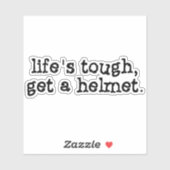 Het leven is hard, pak een helm sticker (Vel)