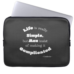 Het leven is heel eenvoudig...Confucius - Laptop B Laptop Sleeve