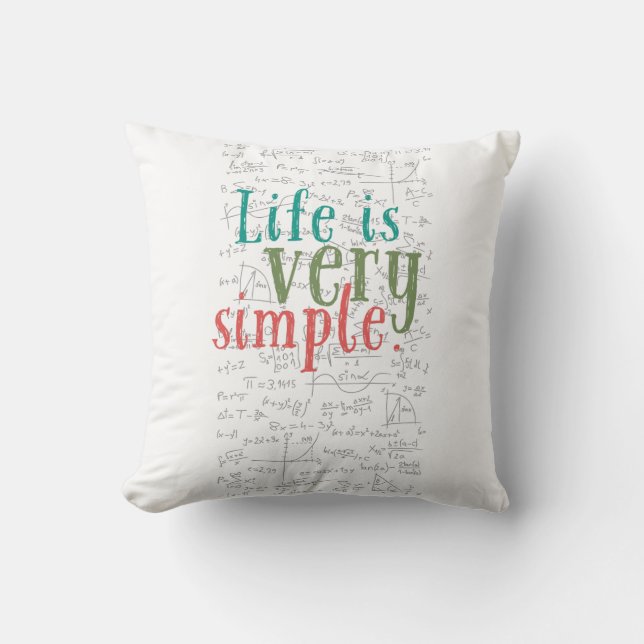 Het leven is heel simpel. Wiskundige wijsheid Kussen (Voorkant)