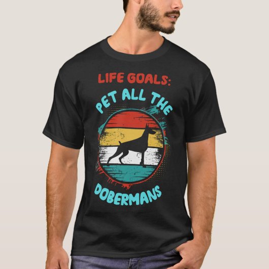 Het leven is het eten van alle dobermans t-shirt (Voorkant)