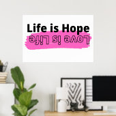 Het leven is hoop dat liefde het leven is | motiva poster (Thuiskantoor)